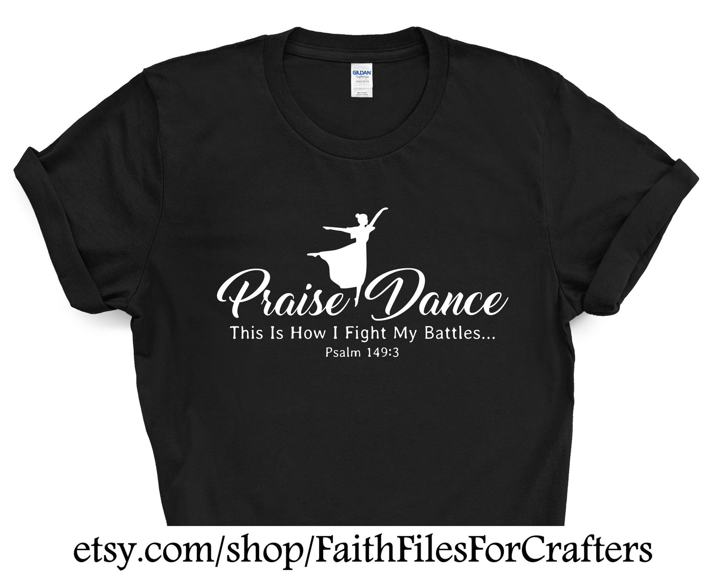 Praise Dance Svg, Psalm 149:3 Svg, Let them praise his name with dancing Svg, This Is How I Fight My Battles Svg, Christian Dance Shirt Svg