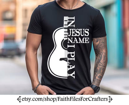 In Jesus Name I Play Guitar Svg, Created To Worship, Made To Worship, Raise A Hallelujah, If The Stars Were Made To Worship So Will I