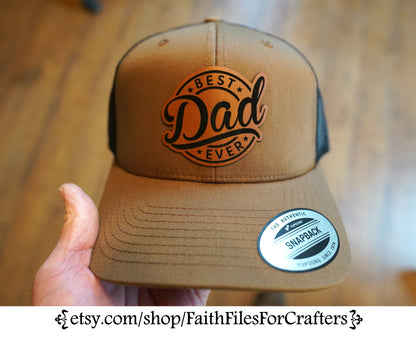 Best Dad Ever Laser Engraved Hydbond Leatherette Patch Trucker Hat